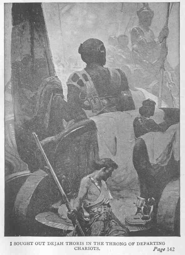 I sought out Dejah Thoris in the throng of departing chariots
